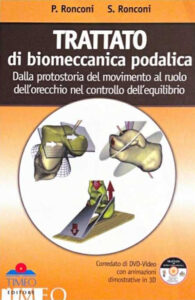 TRATTATO DI BIOMECCANICA PODALICA